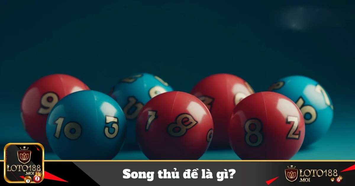 song thu de la gi 4